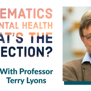 Mathematics and mental health – what’s the connection?