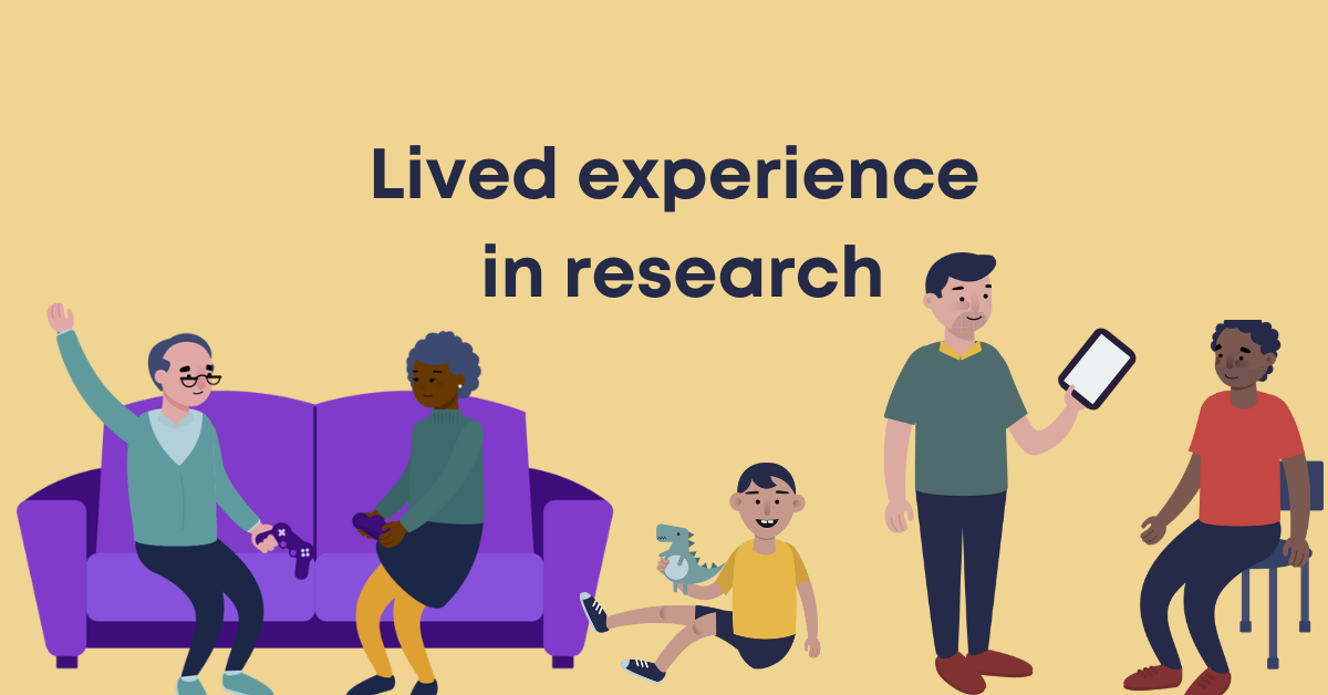 Lived experience in research: cartoons of an older couple video gaming, a kid on the floor with a toy, a white man with an ipad and an asian man sitting on a chair
