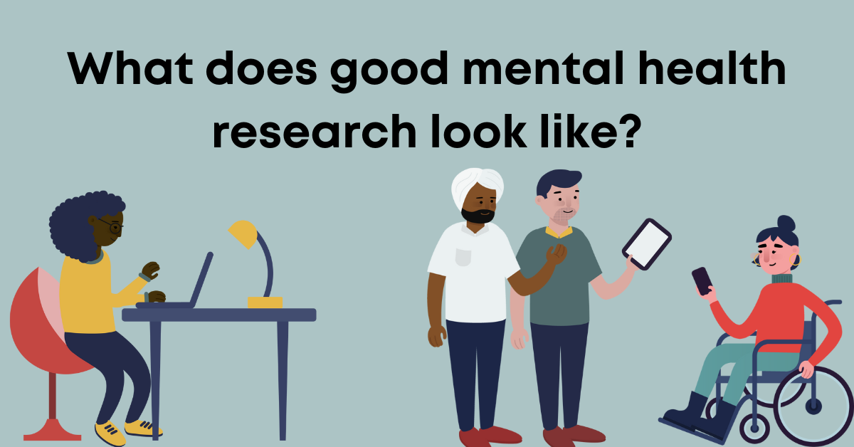 What does good mental health research look like? Cartoon characters are at a desk and on ipads