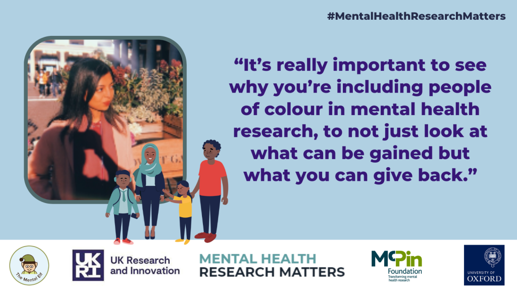 "It's really important to see why you're including people of colour in mental health reesearch. Not just to look at what you can gain, but what you can give back'